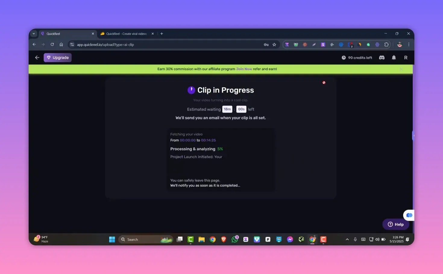 QuickReel 'Clip in Progress' screen showing estimated waiting time and processing progress while clips are generated.