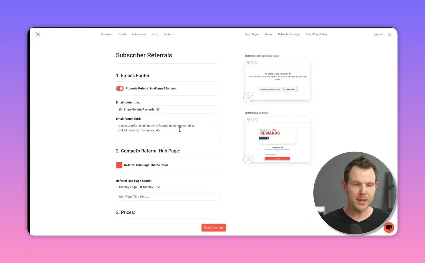 SendFox Subscriber Referrals settings showing the 'Promote Referral in all email footers' toggle switched on, email footer title and blurb, referral hub preview and save changes button; presenter inset.
