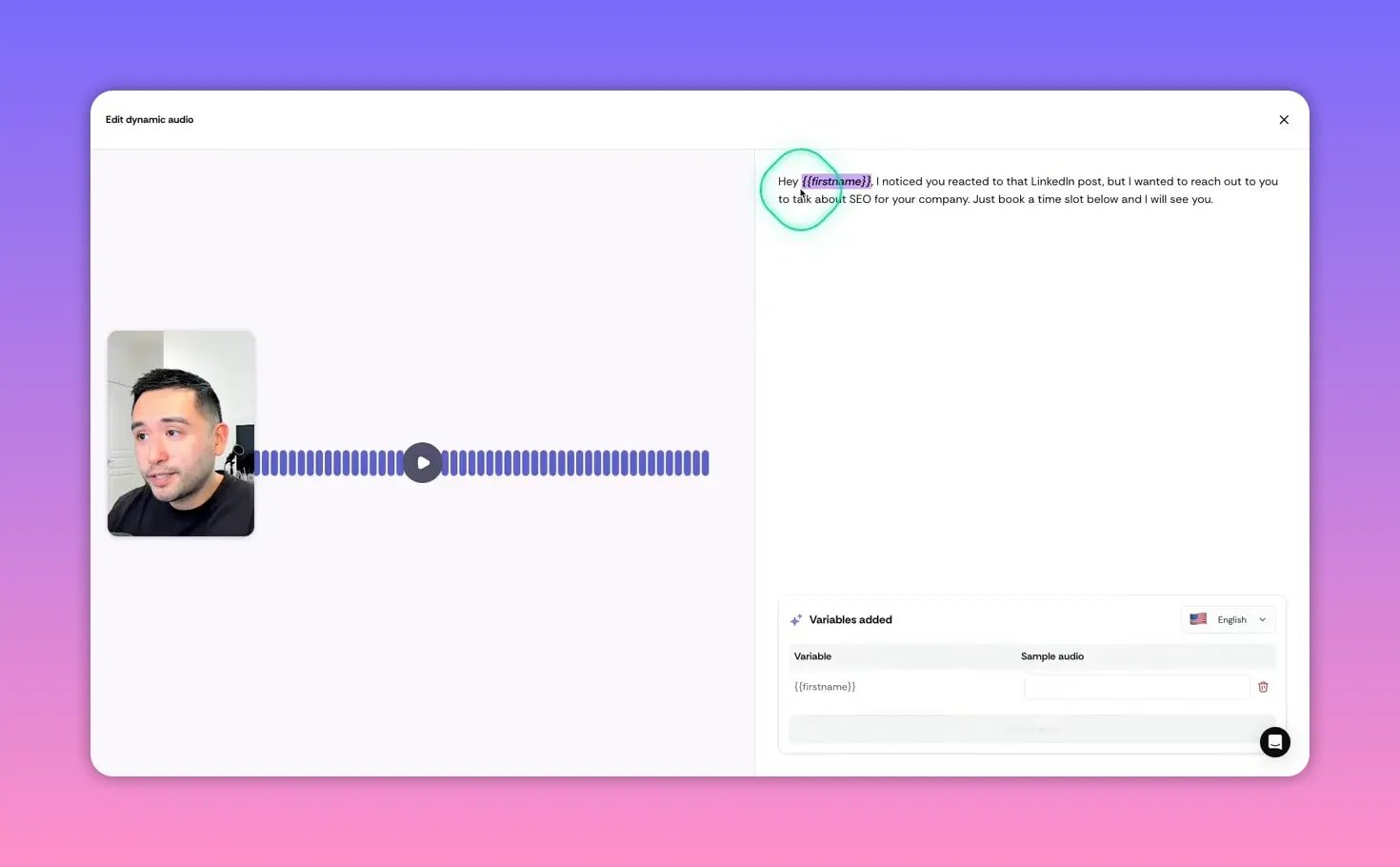 Sendr dynamic audio editor showing waveform, presenter thumbnail, highlighted {{firstname}} variable and a 'Variables added' panel